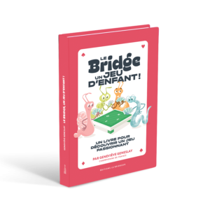 Le bridge un jeu d'enfant